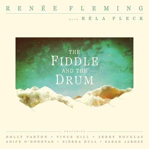 Renée Fleming - The Fiddle And The Drum [CD]