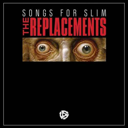 Replacements, The - Songs For Slim (RED & BLACK SPLIT COLOR VINYL) [Vinyl]