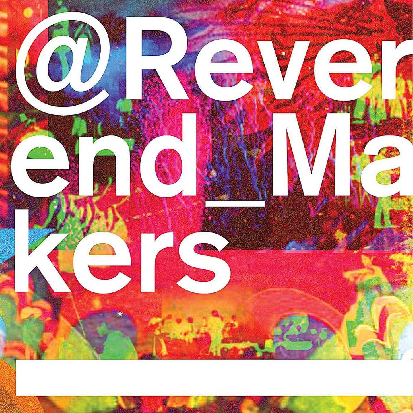 Reverend And The Makers - @ Reverend_Makers [CD]