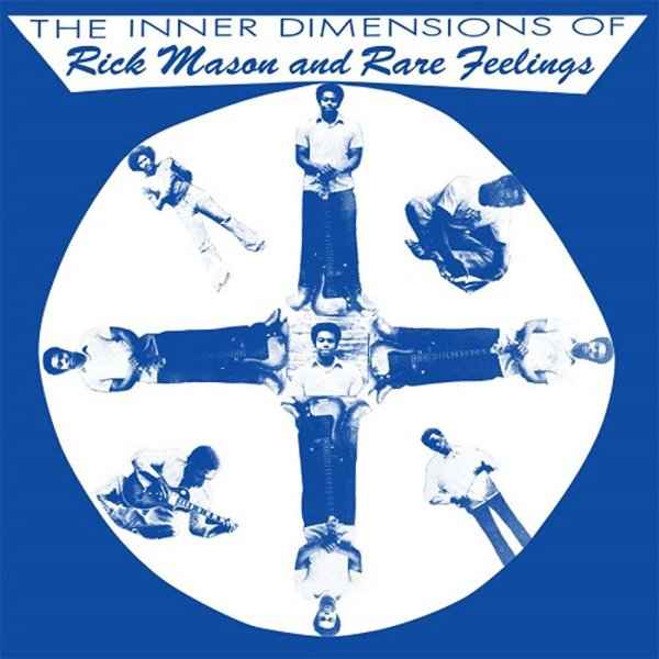 The Inner Dimensions Of Rick Mason And Rare Feelings [Vinyl]