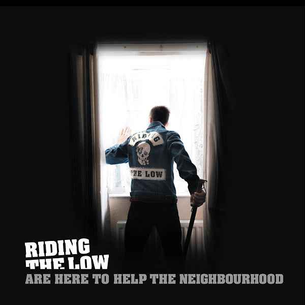 RIDING THE LOW - Are Here To Help The Neighbourhood [Vinyl]