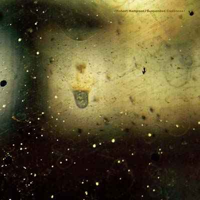 ROBERT HAMPSON - Suspended Cadences [Vinyl]