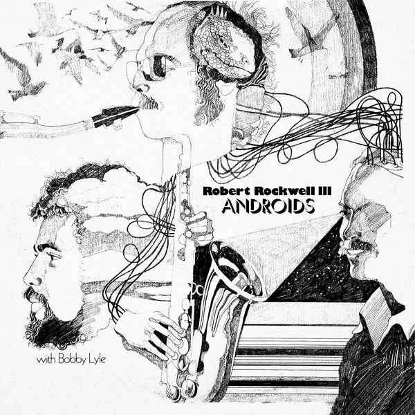 ROBERT ROCKWELL III WITH BOBBY LYLE - Androids [Vinyl]