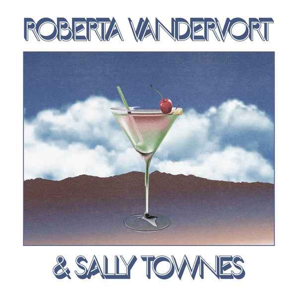 ROBERTA VANDERVORT/SALLY TOWNES - Roberta Vandervort & Sally Townes [Vinyl]