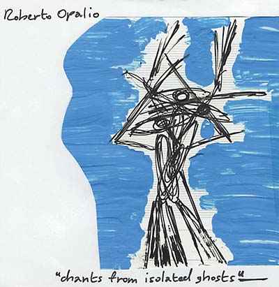Chants From Isolated Ghosts [CD]