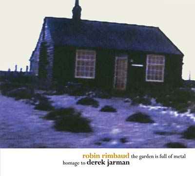 The Garden Is Full of Metal/Homage to Derek Jarman [CD]
