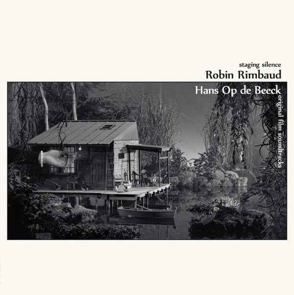ROBIN RIMBAUD/HANS OP DE BEECK - Staging Silence (Original Film Soundtracks) [Vinyl]