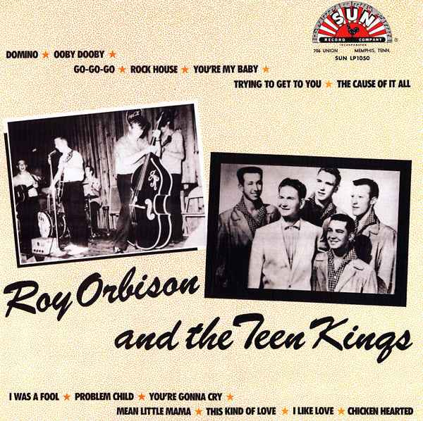 Roy Orbison And The Teen Kings [Vinyl]