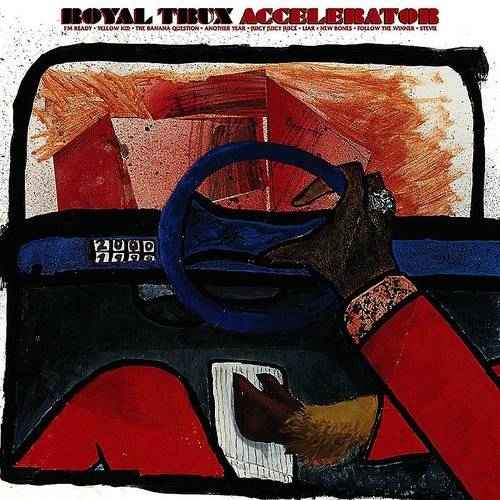 Royal Trux - Accelerator [CD]