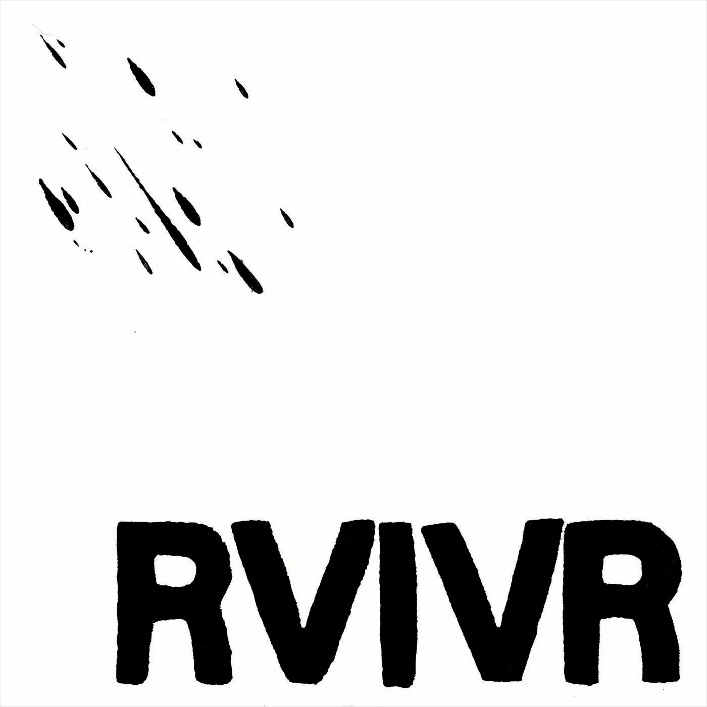 PRE-ORDER RVIVR - Rvivr [Clear/Black Splatter Vinyl] [Vinyl]