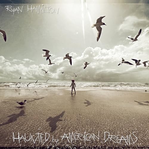 Ryan Hamilton - Haunted By American Dreams [CD]