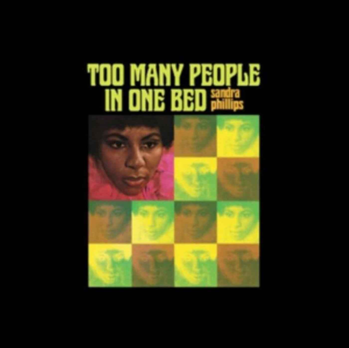 Sandra Phillips - Too Many People In One Bed [CD]