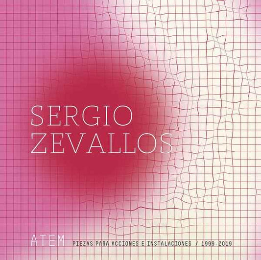 ATEM: Piezas Para Acciones E Instalaciones (1999-2019) [Vinyl]