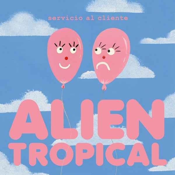 Servicio Al Cliente - Alien Tropical [10"] [Vinyl]