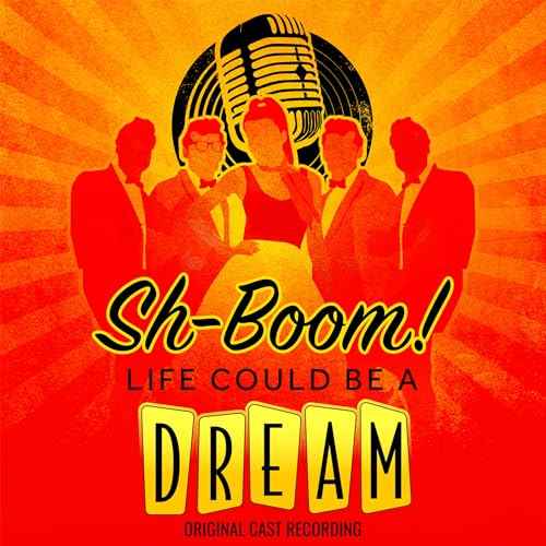 Sh-Boom! Life Could Be A Dream Company - Sh-Boom! Life Could Be A Dream [CD]