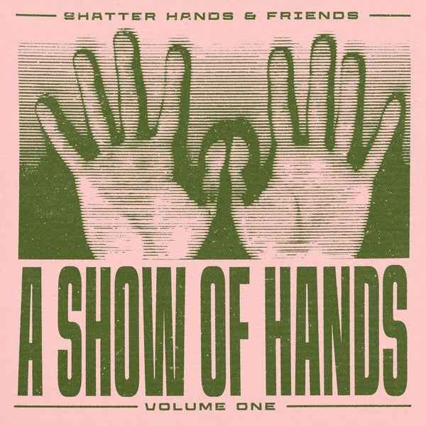 A Show Of Hands Vol. 1 [Vinyl]