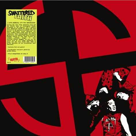 SHATTERED FAITH - I Love America: 1979-1981 Recordings [Vinyl]
