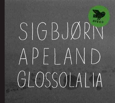 Glossolalia [CD]