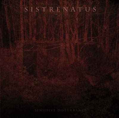 Sensitive Disturbance [CD]
