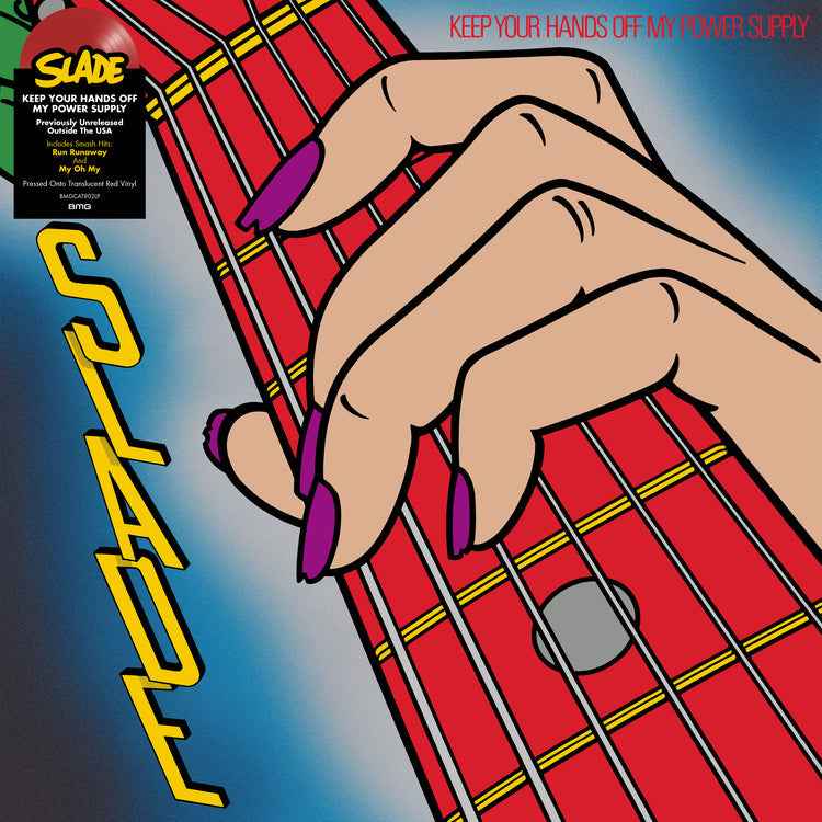 Slade - Keep Your Hands Off My Power Supply (INDIE EX) [Vinyl]