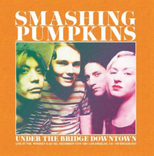 Under the Bridge Downtown: Los Angeles 1991 [Import] [Vinyl]