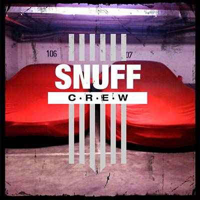 Snuff Crew [CD]