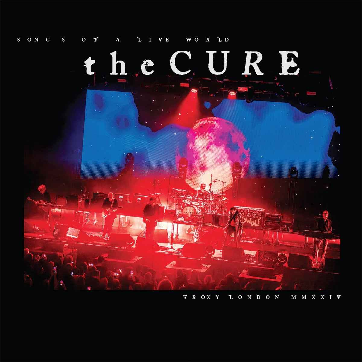 Songs Of A Live World : Troxy London MMXXIV (Indie Exclusive) [Vinyl]