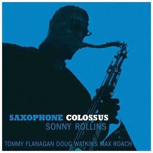 Saxophone Colossus (Limited Edition, Blue Colored Vinyl) [Vinyl]