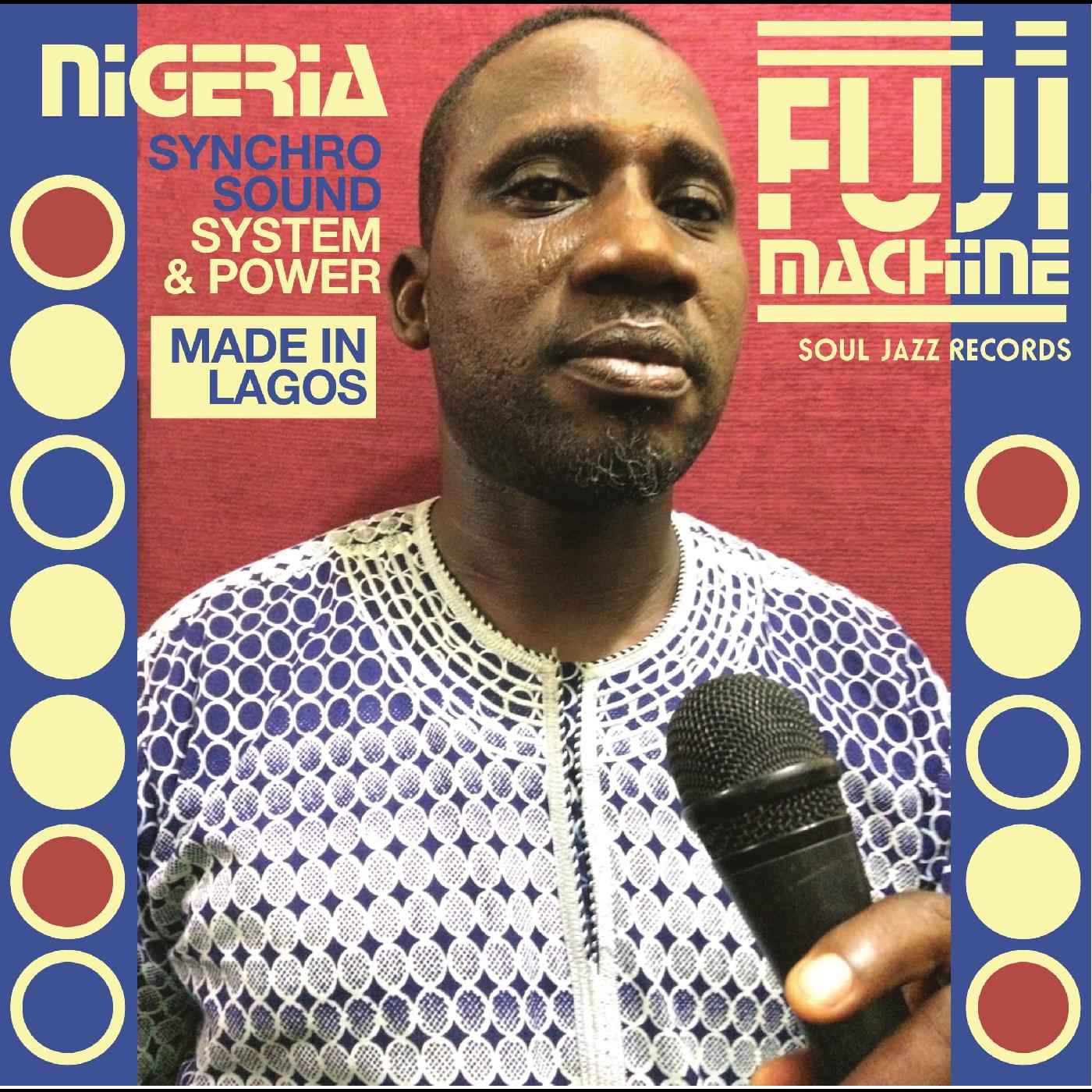 Nigeria Fuji Machine: Synchro Sound System & Power [CD]