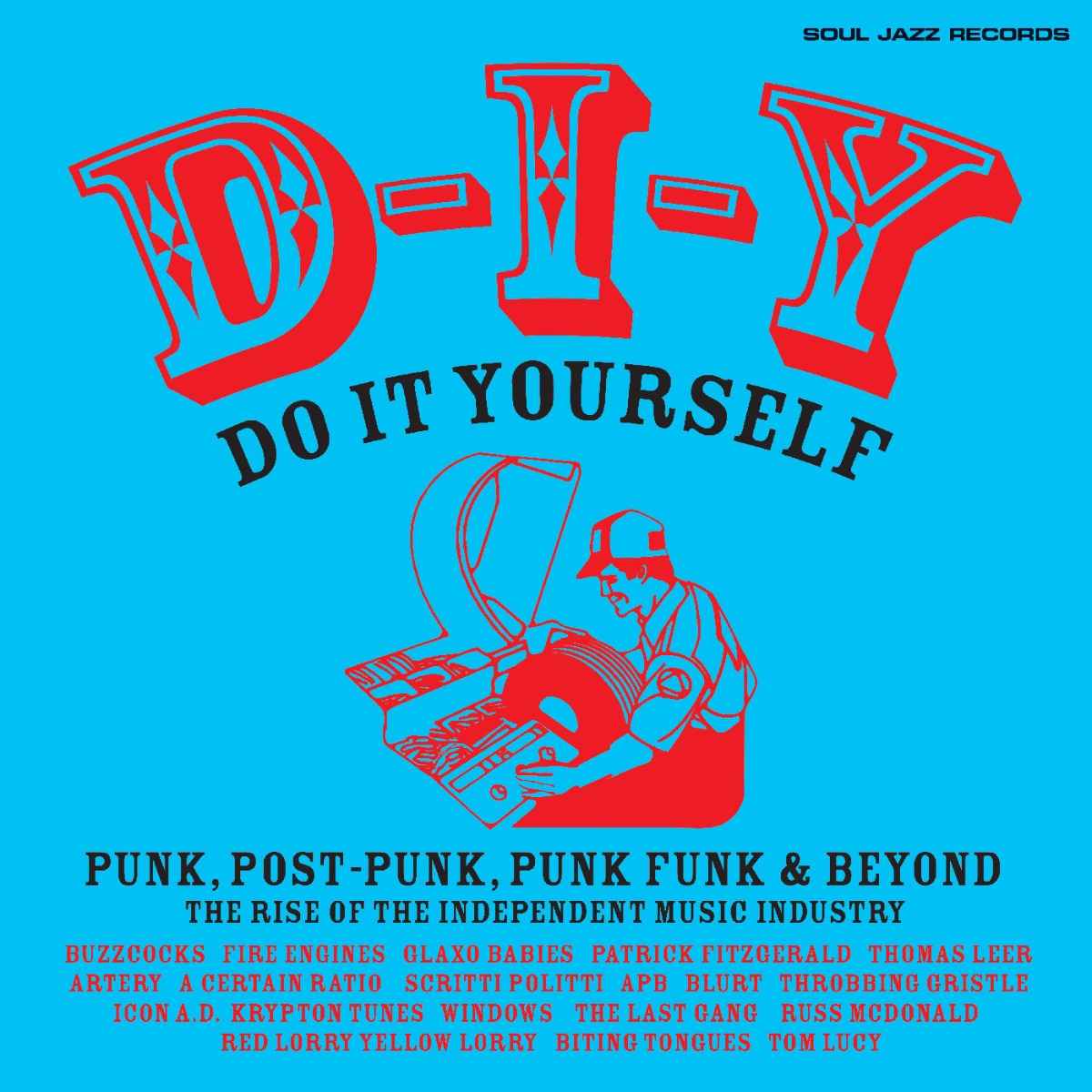 Soul Jazz Records Presents: D-I-Y: Do-It-Yourself– Punk, Post Punk, Punk Funk & Beyond: The Rise of the Independent Music Industry (Transparent Orange Vinyl) (2 Lp's) [Vinyl]