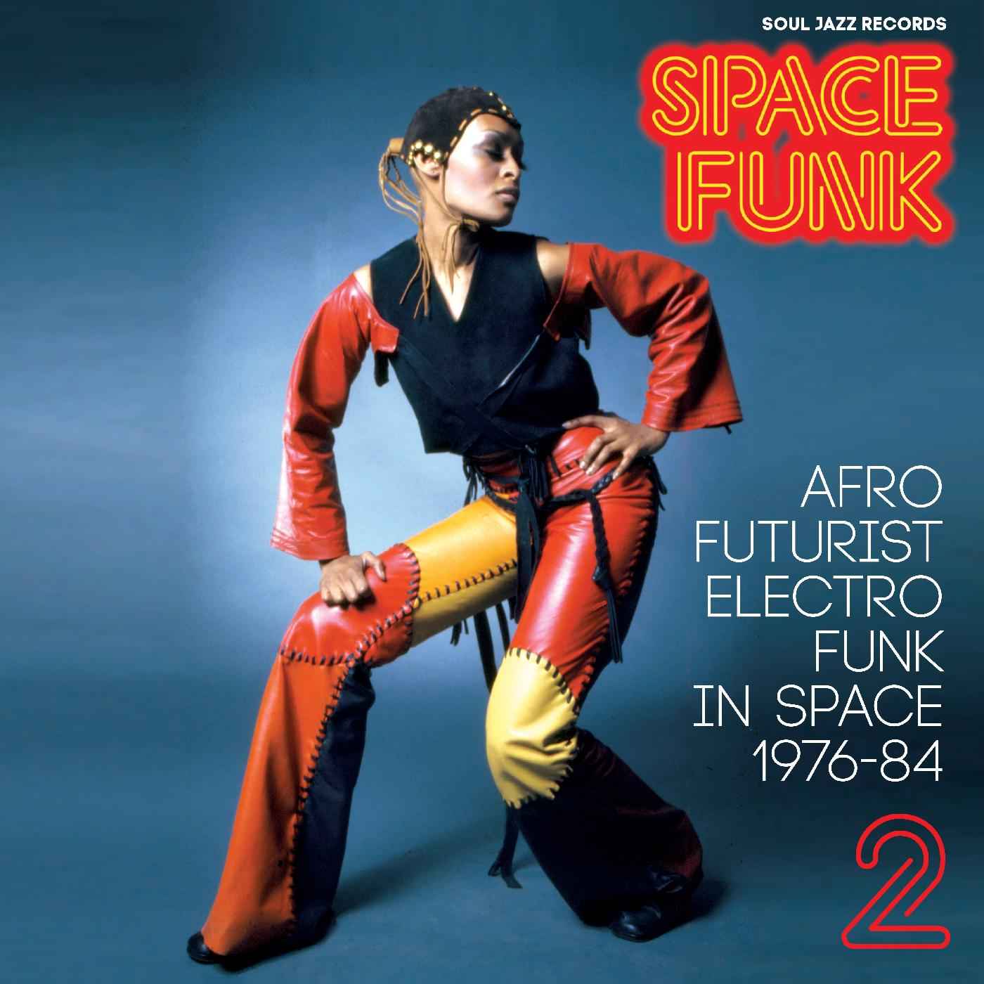 Space Funk 2: Afro Futurist Electro Funk in Space 1976-84 [CD]