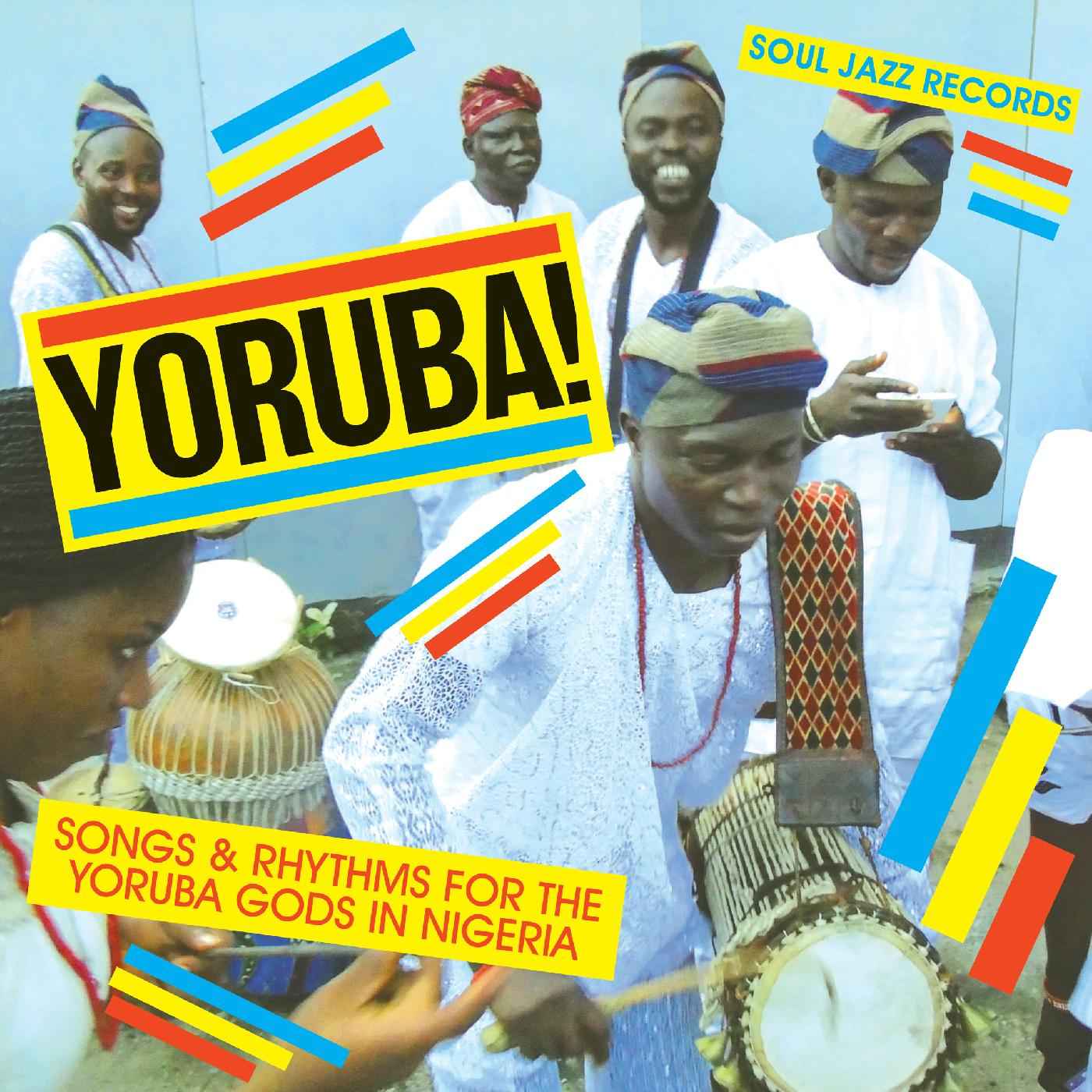 Soul Jazz Records Presents - YORUBA! Songs and Rhythms for the Yoruba Gods in Nigeria [CD]