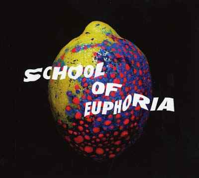 School of Euphoria [CD]