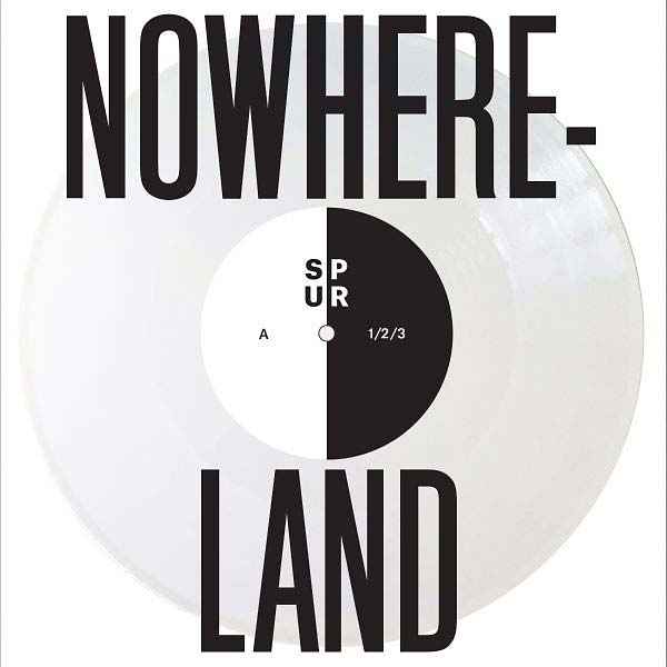 SPUR - Nowhereland [Vinyl]