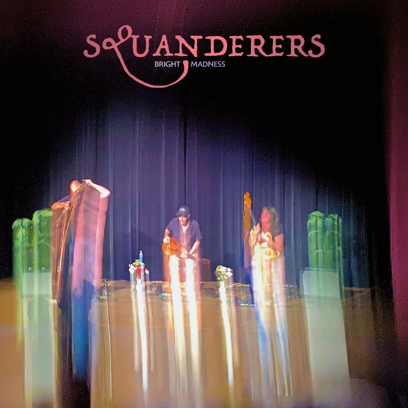 PRE-ORDER Squanderers - Bright Madness [Vinyl]