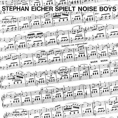 Stephan Eicher Spielt Noise Boys [CD]