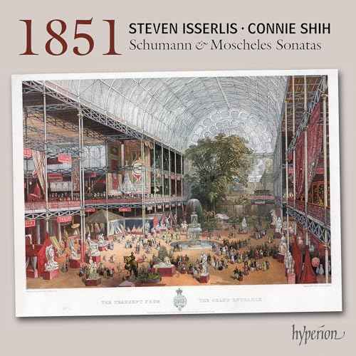 Schumann & Moscheles: 1851 Cello Sonatas [CD]