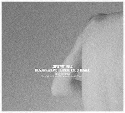 The Matriarch and the Wrong Kind of Flowers [CD]