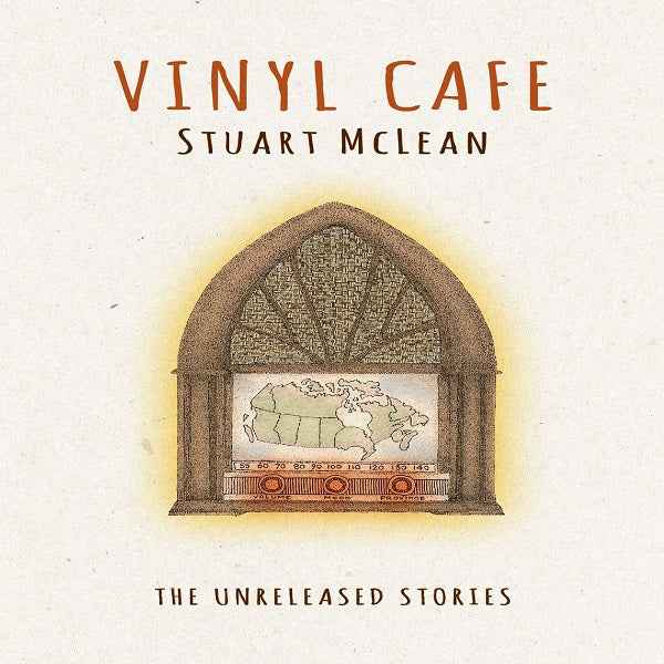 Stuart McLean - The Unreleased Stories [CD]