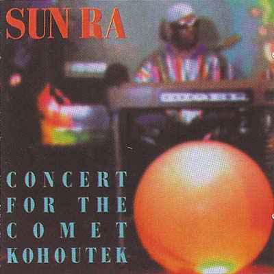 Concert for the Comet Kohoutek [CD]