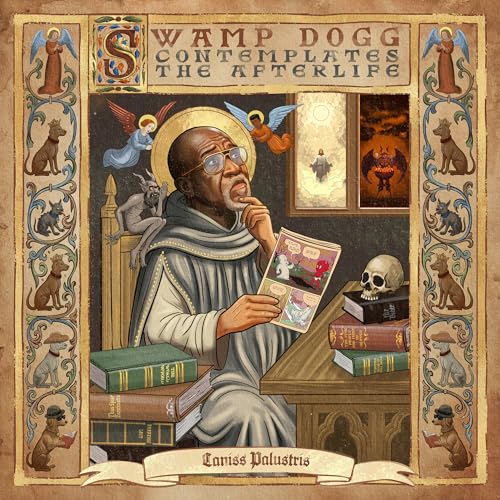 Swamp Dogg - Swamp Dogg Contemplates The Afterlife [CD]