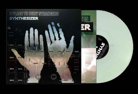 A Place To Bury Strangers - Synthesizer (IEX Glow In The Dark) [Vinyl]