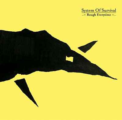 SYSTEM OF SURVIVAL - Rough Everytime [Vinyl]