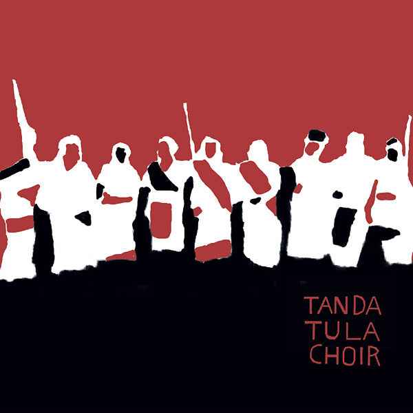 Tanda Tula Choir [CD]