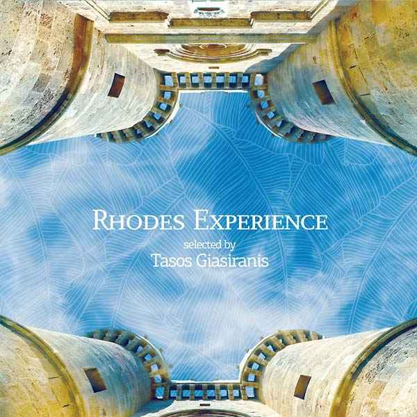 Rhodes Experience: Selected by Tasos Giasiranis [CD]