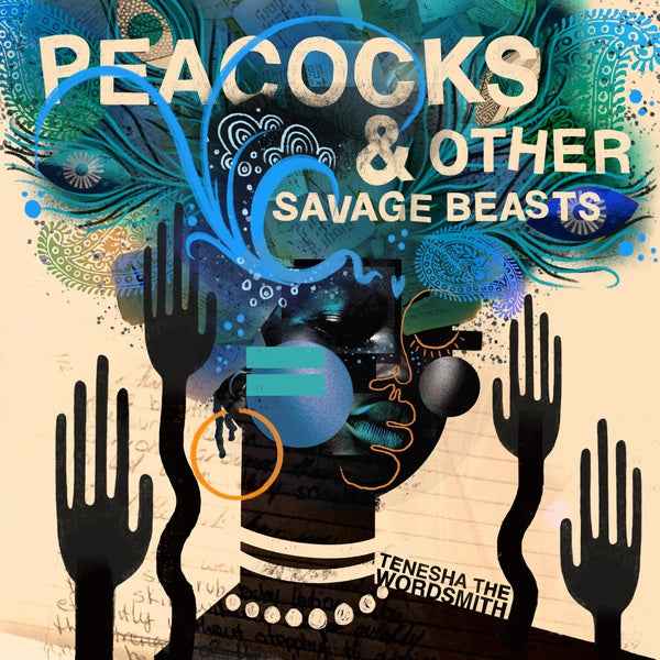 Peacocks & Other Savage Beasts [CD]