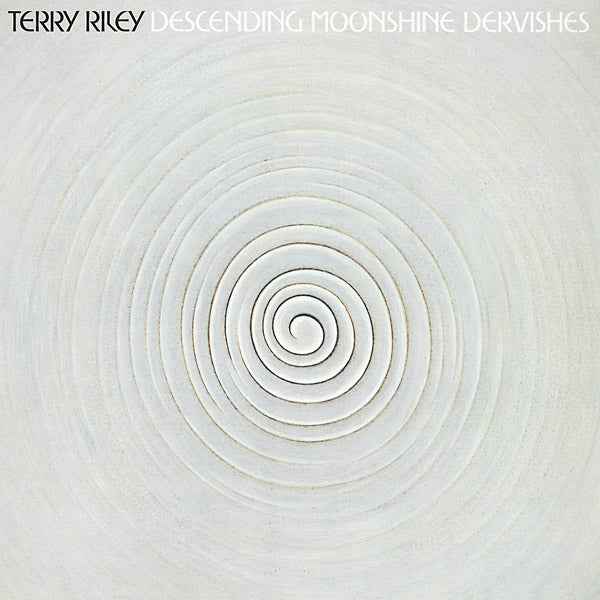 Terry Riley - Descending Moonshine Dervishes [Vinyl]