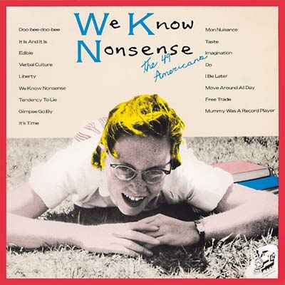 THE 49 AMERICANS - We Know Nonsense [Vinyl]