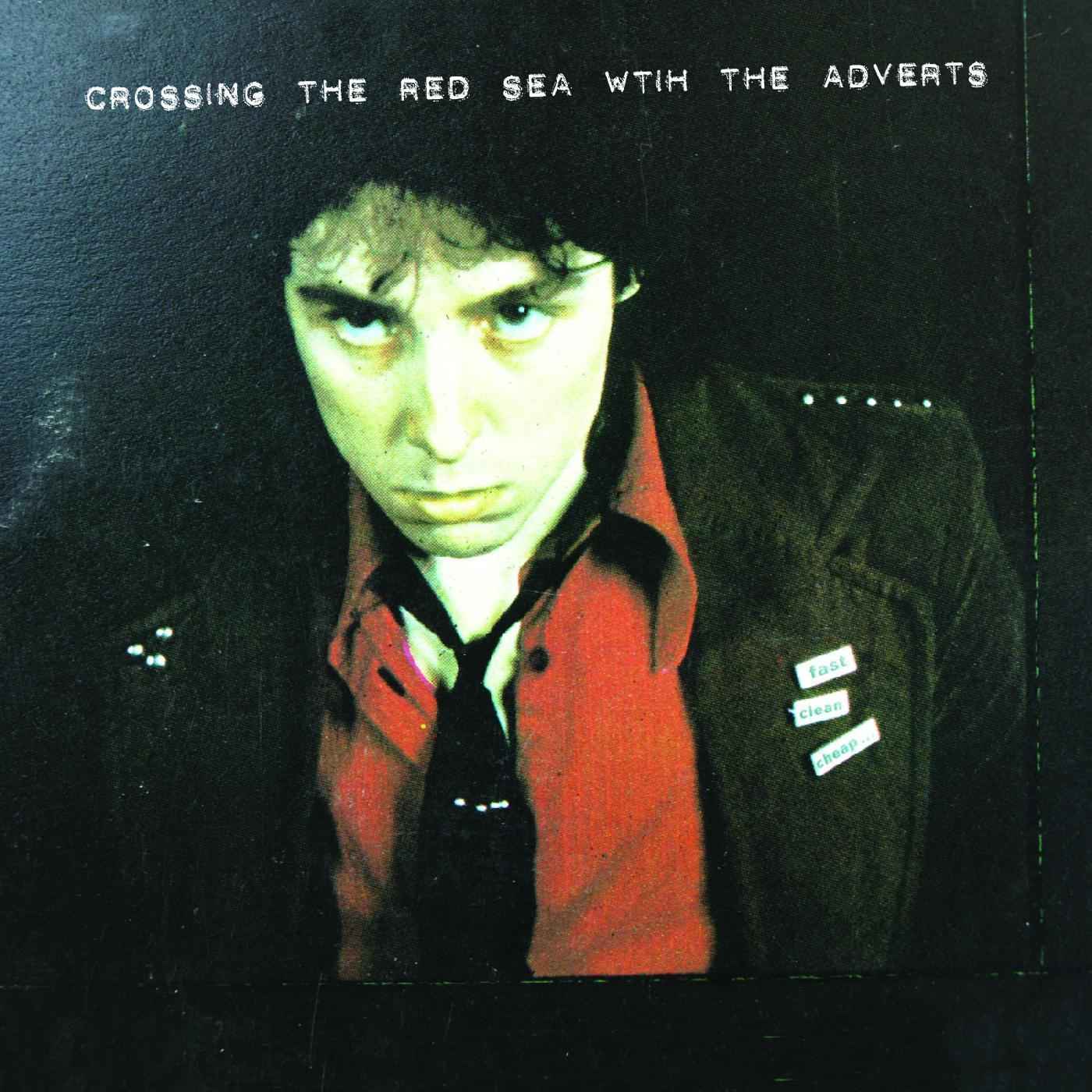 Crossing The Red Sea With The Adverts [Vinyl]
