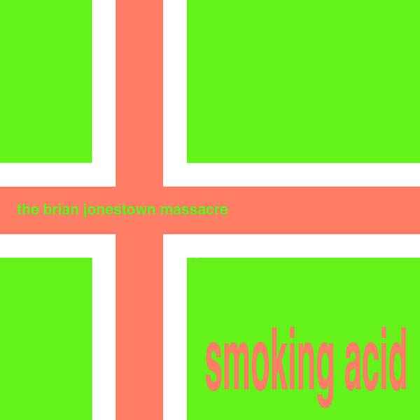 The Brian Jonestown Massacre - Smoking Acid [Vinyl]